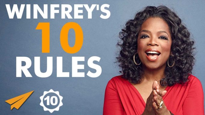 Oprah Winfrey’s Top 10 Rules For Success